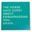 Gubblecote Humourous Greetings Card - Embarrasing You